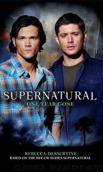 Supernatural 7 - One Year Gone by Rebecca Dessertine