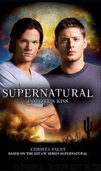 Supernatural 8 - Coyote's Kiss by Christa Faust