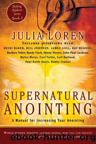 Supernatural Anointing by Julia Loren