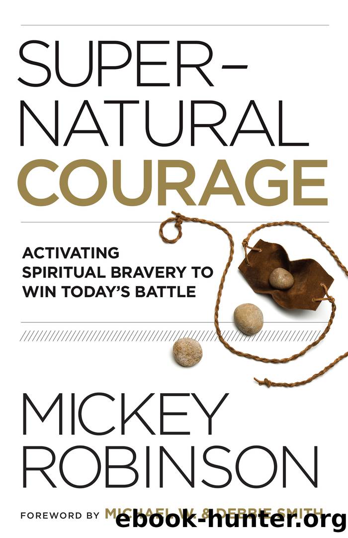 Supernatural Courage by Mickey Robinson