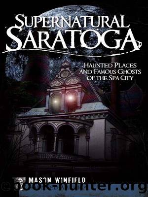 Supernatural Saratoga by Mason Winfield
