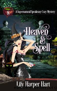 Supernatural Speakeasy 08 - Heaven & Spell by Lily Harper Hart