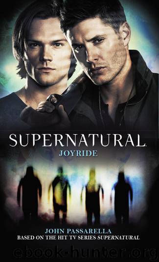 Supernatural--Joyride by John Passarella