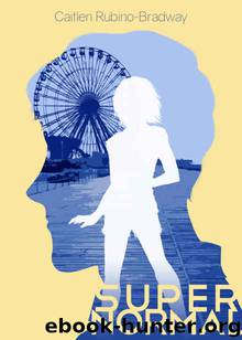 Supernormal by Rubino-Bradway Caitlen