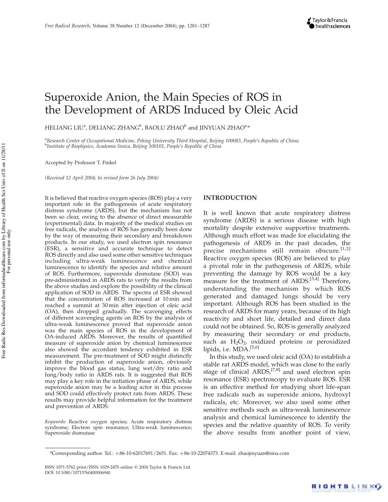 Superoxide Anion, the Main Species of ROS in the Development of ARDS Induced by Oleic Acid by Heliang Liu a Deliang Zhang b Baolu Zhao b & Jinyuan Zhao a*