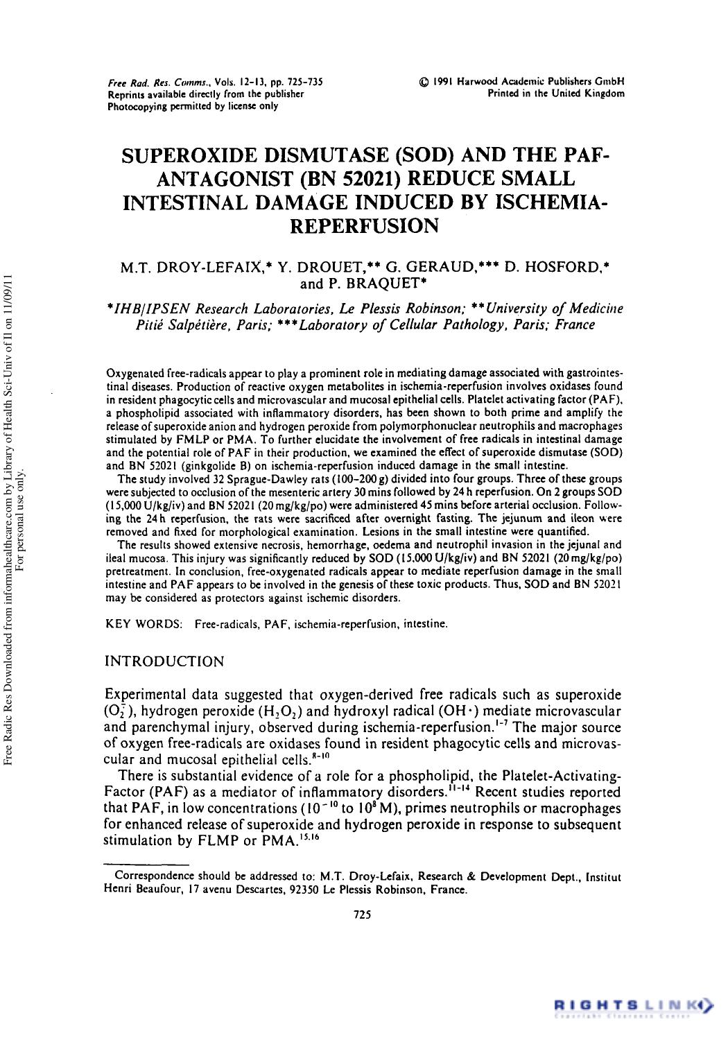Superoxide Dismutase (SOD) and the Paf-Antagonist (BN 52021) Reduce Small Intestinal Damage Induced by Ischemia-Reperfusion by M. T. Droy-lefaix1† Y. Drouet2 G. Geraud3 D. Hosford1 & P. Braquet1