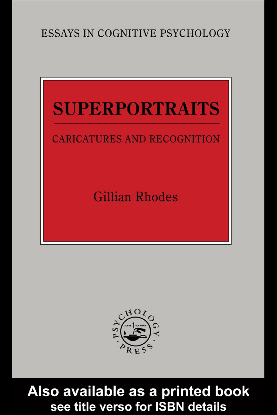 Superportraits: Caricatures and Recognition by Gillian Rhodes