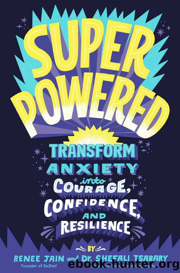 Superpowered by Renee Jain & Dr. Shefali Tsabary
