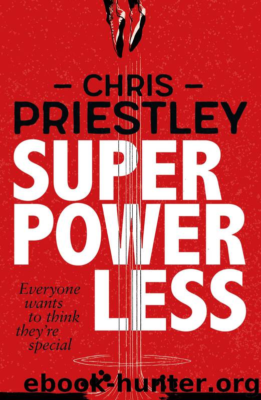 Superpowerless by Chris Priestley
