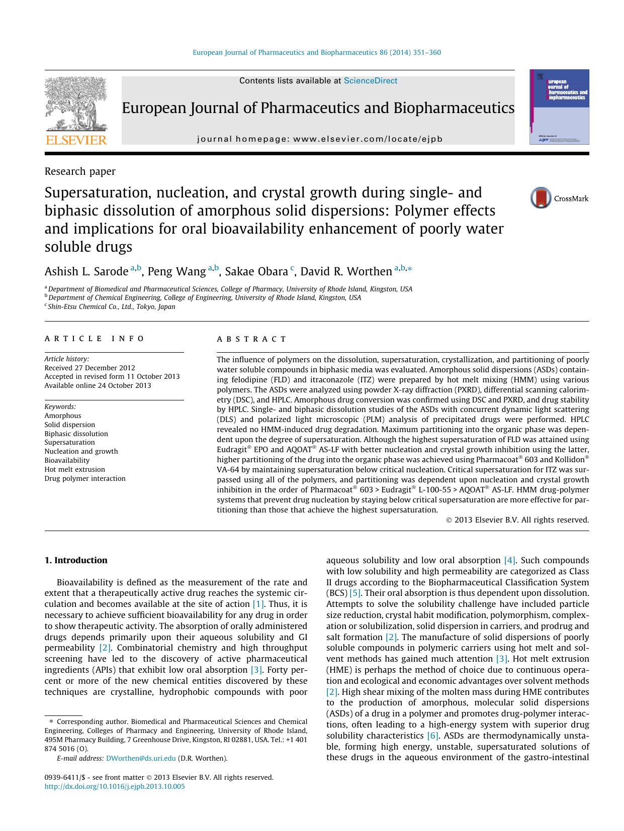 Supersaturation, nucleation, and crystal growth during single- and biphasic dissolution of amorphous solid dispersions: Polymer effects and implications for oral bioavailability en by Ashish L. Sarode & Peng Wang & Sakae Obara & David R. Worthen