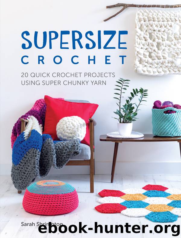 Supersize Crochet by Sarah Shrimpton