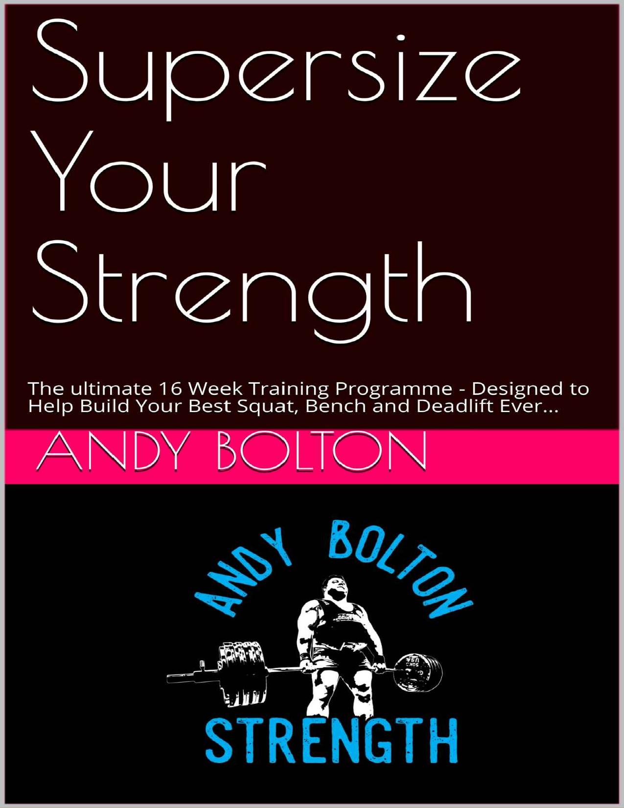 Supersize Your Strength by Bolton Andy & Newman Elliot
