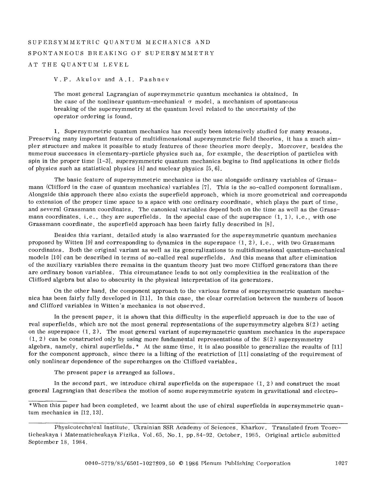 Supersymmetric quantum mechanics and spontaneous breaking of supersymmetry at the quantum level by Unknown
