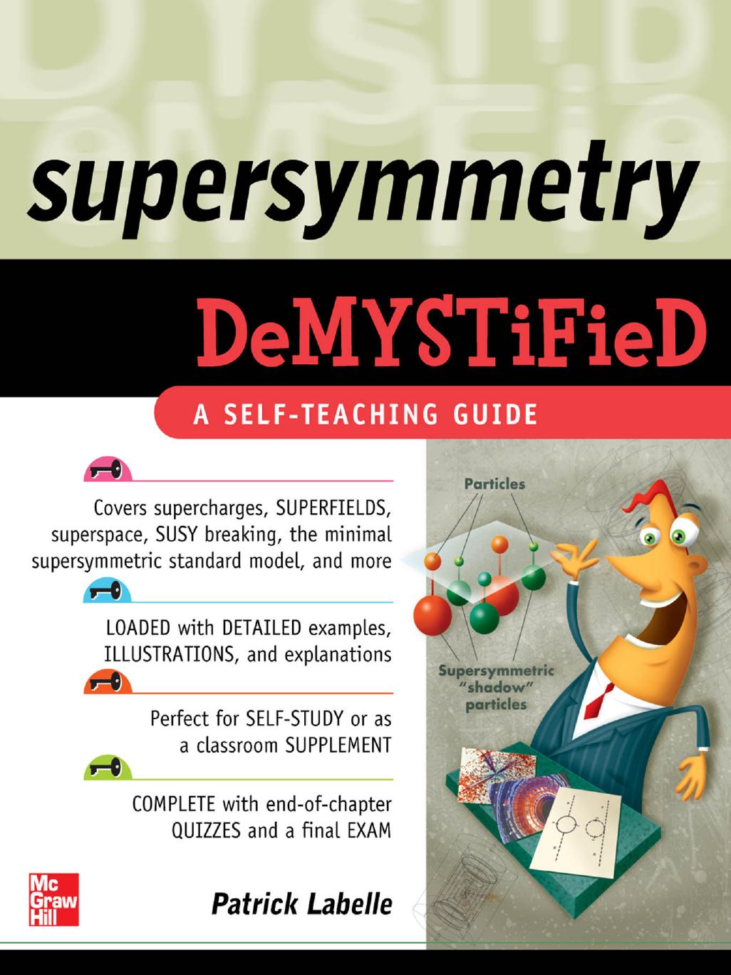 Supersymmetry demystified by LaBelle P