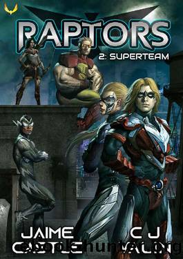 Superteam (Raptors Book 2) by Jaime Castle & CJ Valin