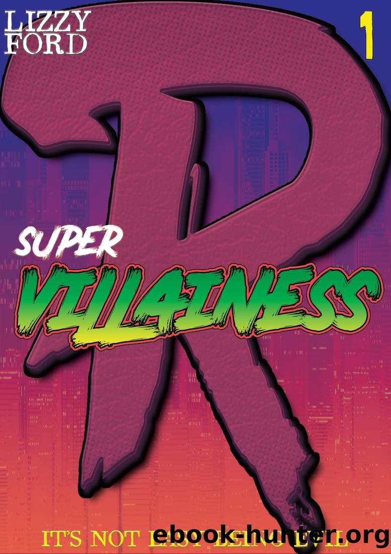 Supervillainess by Ford Lizzy