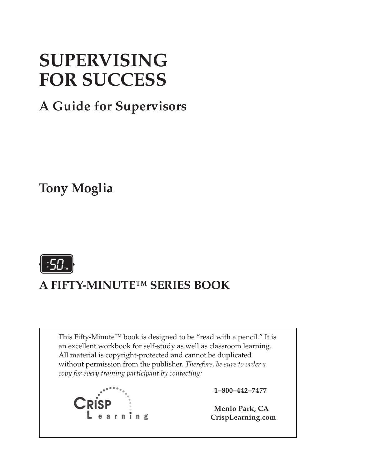 Supervising for Success : A Guide for Supervisors by Tony Moglia