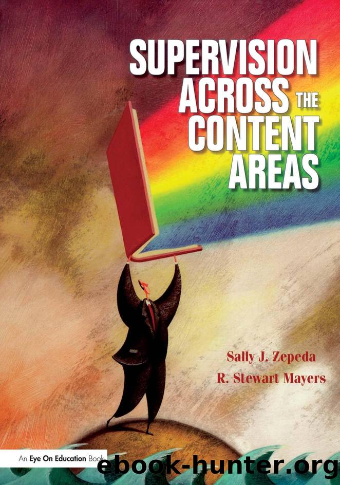 Supervision Across the Content Areas by Sally J. Zepeda; R. Stewart Mayers