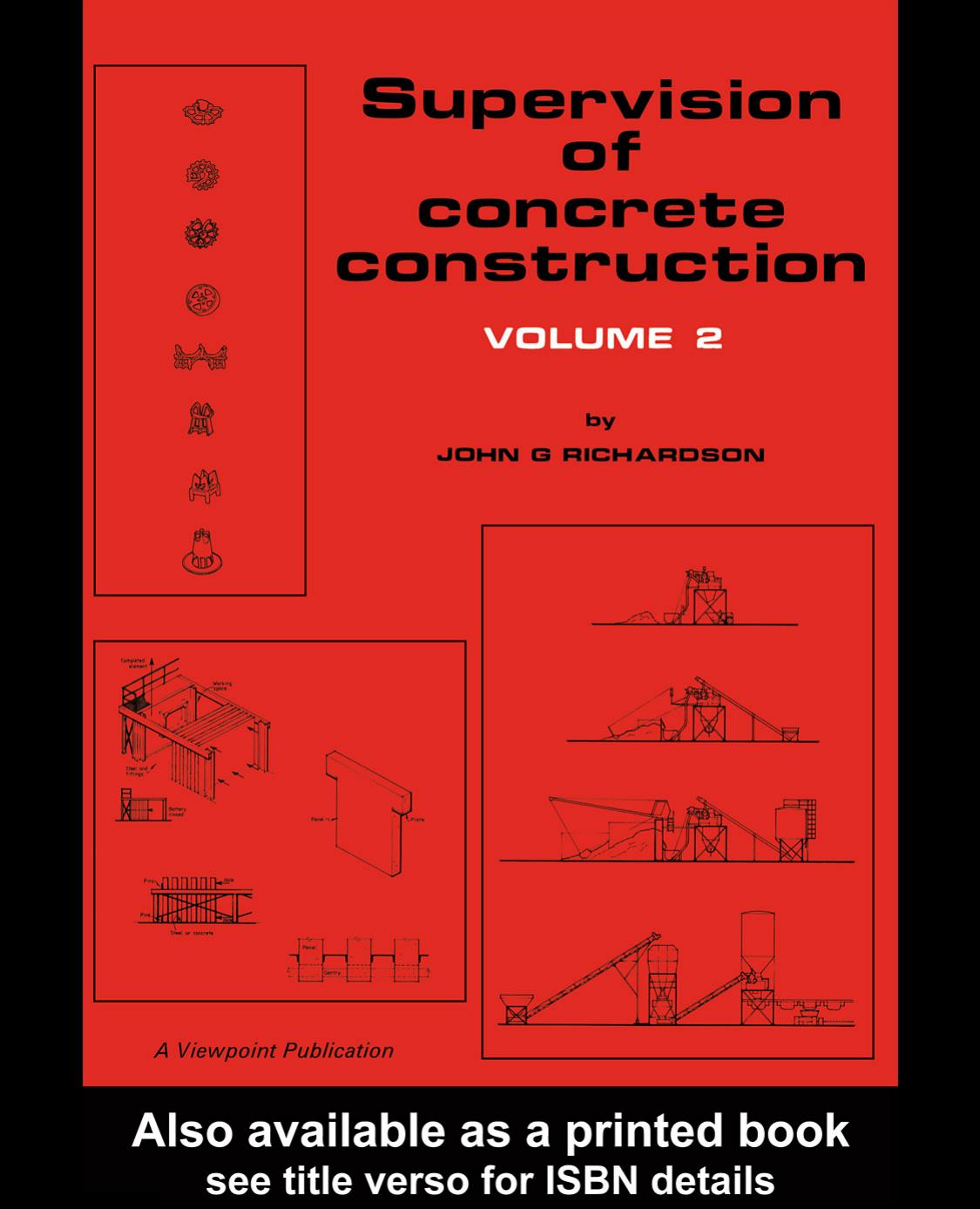 Supervision of Concrete Construction by J.G.Richardson