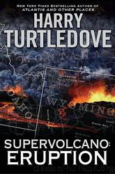 Supervolcano by Harry Turtledove