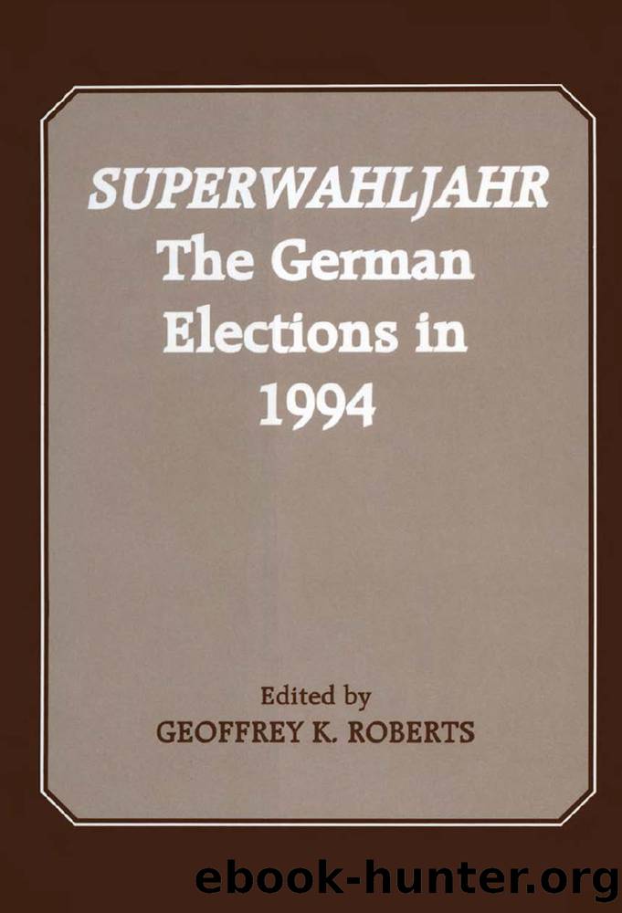 Superwahljahr by Roberts Geoffrey K.;