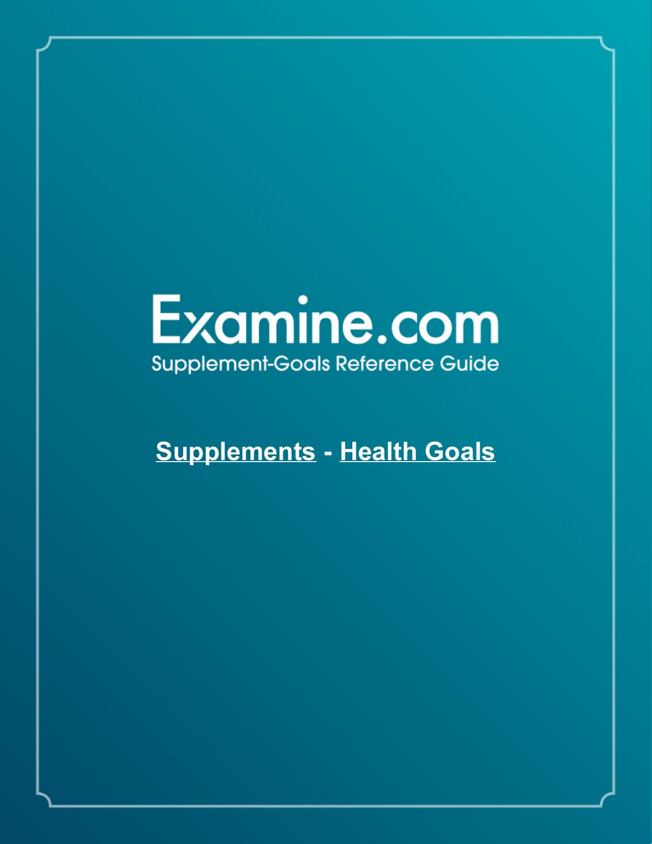Supplement-Goals Reference Guide by Examine.com