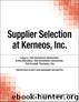 Supplier Selection at Kerneos, Inc. by Munson Chuck