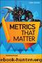 Supply Chain Metrics that Matter by Cecere Lora M