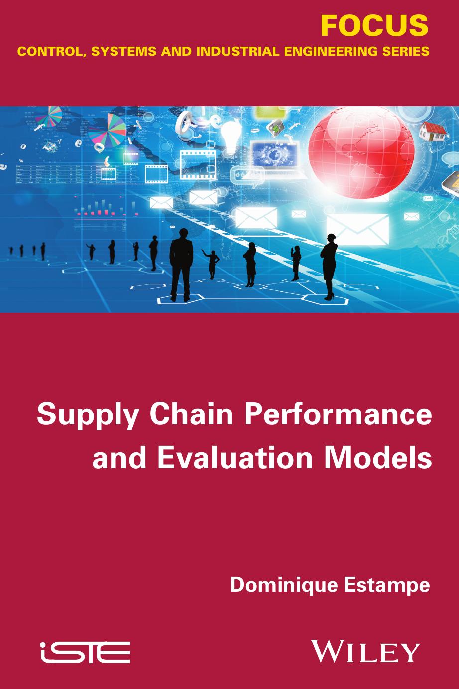 Supply Chain Performance and Evaluation Models by Dominique Estampe
