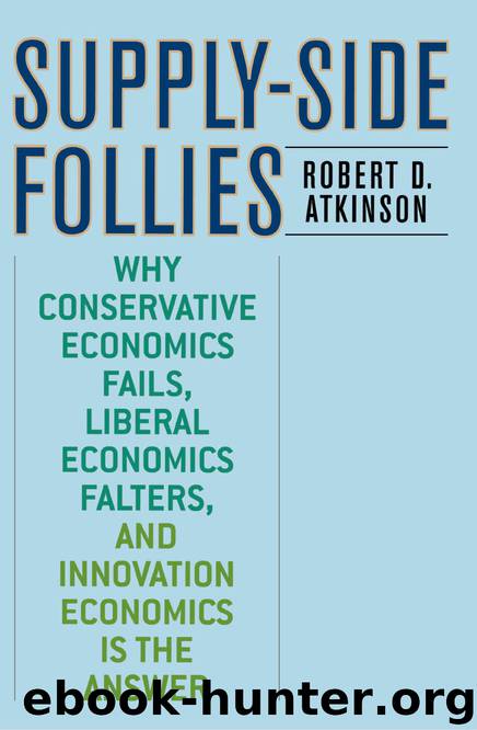 Supply-Side Follies by Robert D. Atkinson