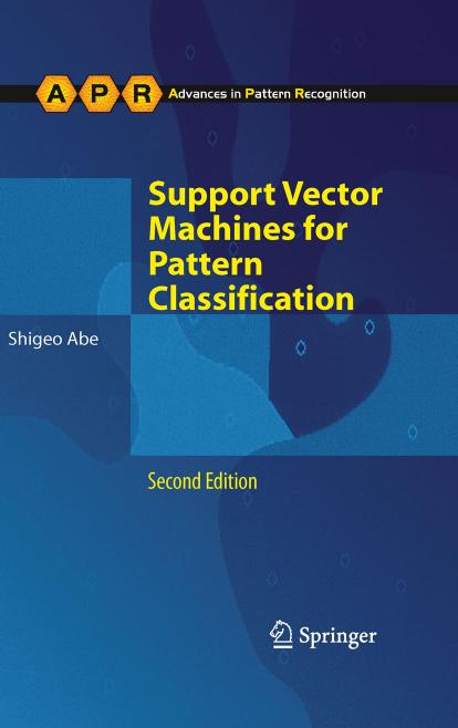 Support Vector Machines for Pattern Classification by Shigeo Abe (auth.)