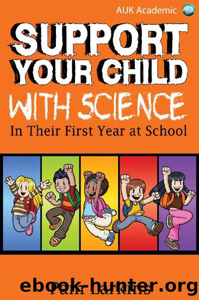 Support Your Child With Science by Pam Larkins