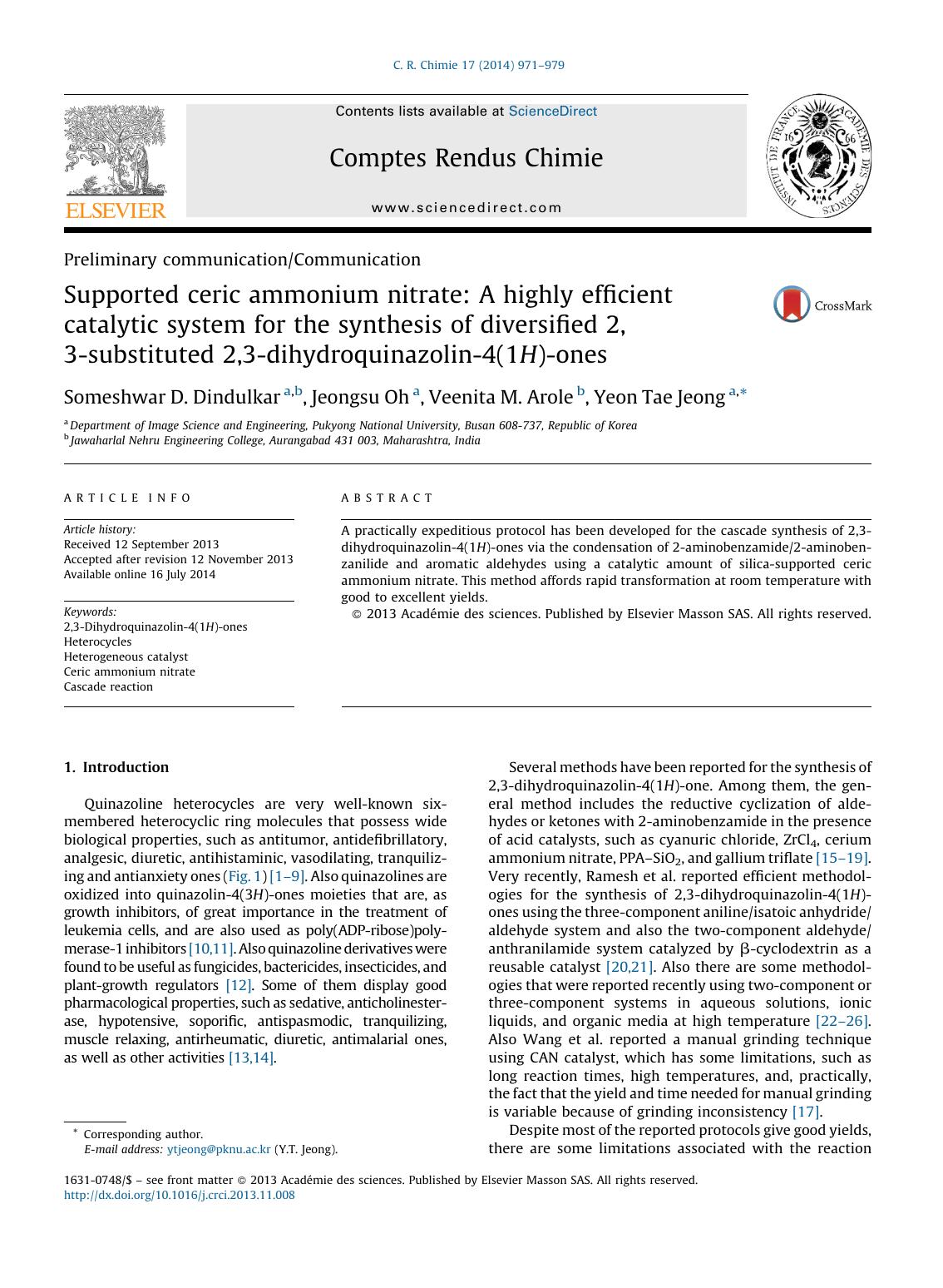 Supported ceric ammonium nitrate: A highly efficient catalytic system for the synthesis of diversified 2,3-substituted 2,3-dihydroquinazolin-4(1H)-ones by Someshwar D. Dindulkar & Jeongsu Oh & Veenita M. Arole & Yeon Tae Jeong