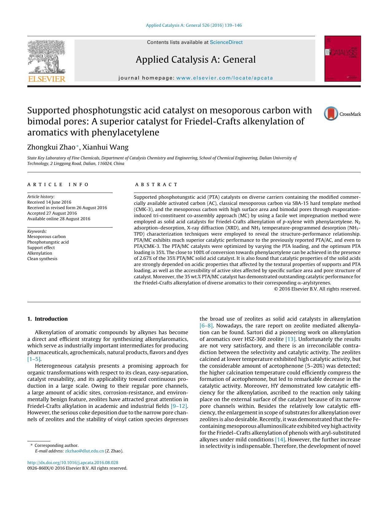 Supported phosphotungstic acid catalyst on mesoporous carbon with bimodal pores: A superior catalyst for Friedel-Crafts alkenylation of aromatics with phenylacetylene by Zhongkui Zhao & Xianhui Wang