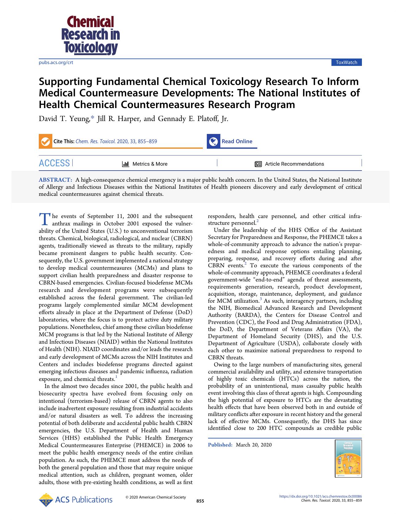 Supporting Fundamental Chemical Toxicology Research To Inform Medical Countermeasure Developments: The National Institutes of Health Chemical Countermeasures Research Program by David T. Yeung Jill R. Harper and Gennady E. Platoff Jr
