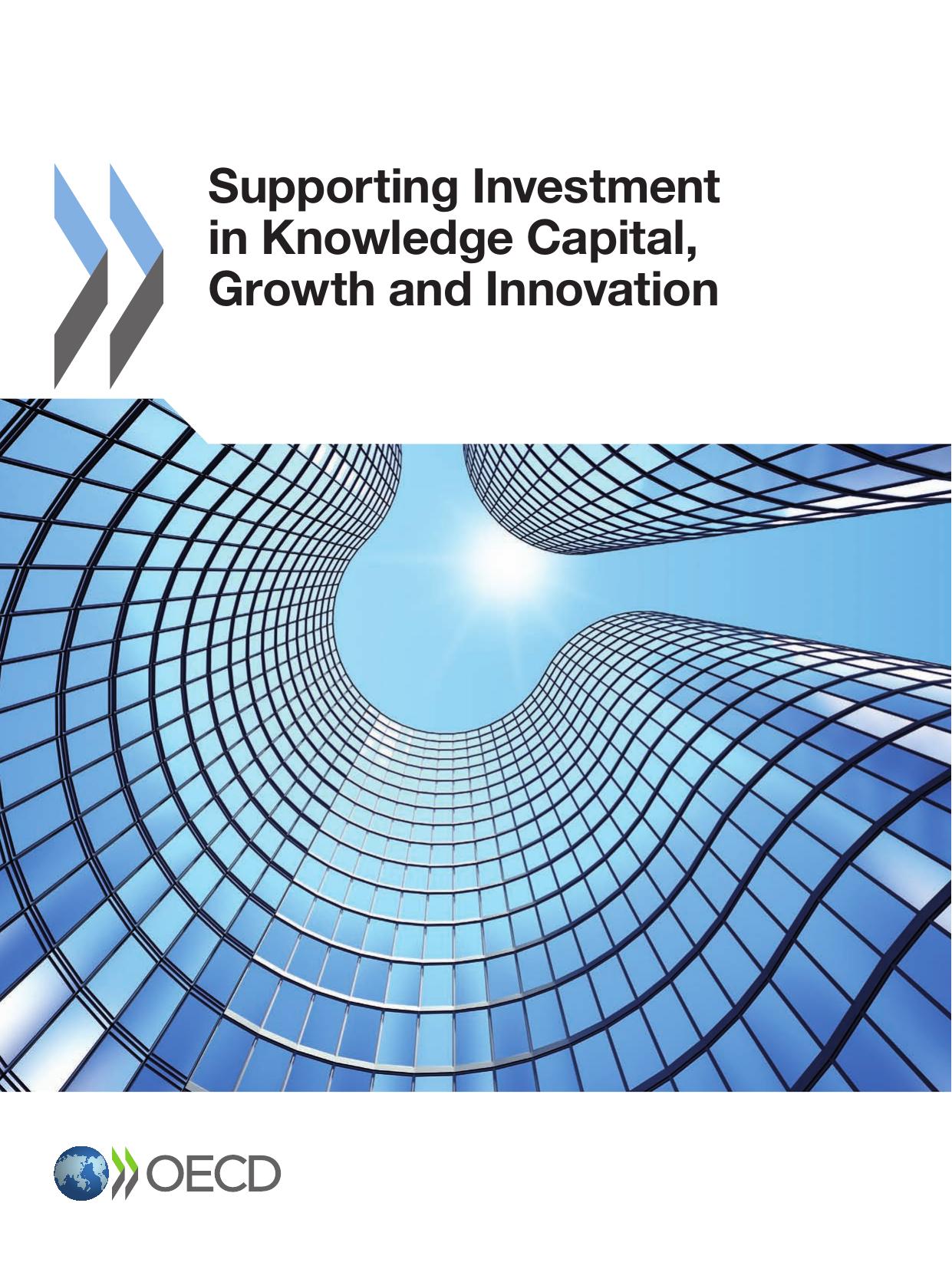 Supporting investment in knowledge capital, growth and innovation by OECD