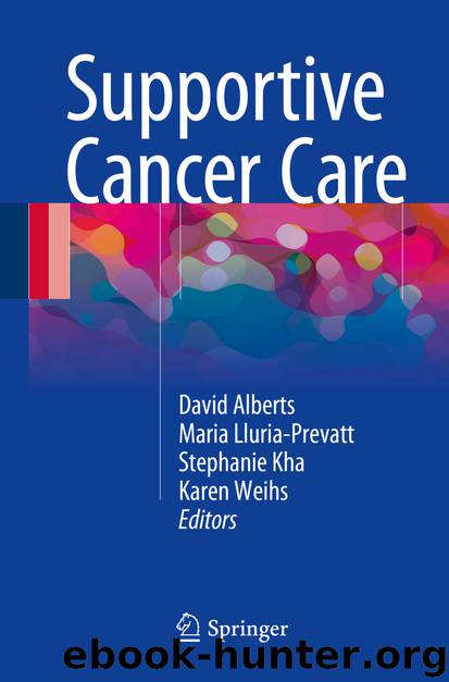 Supportive Cancer Care by David Alberts Maria Lluria-Prevatt Stephanie Kha & Karen Weihs
