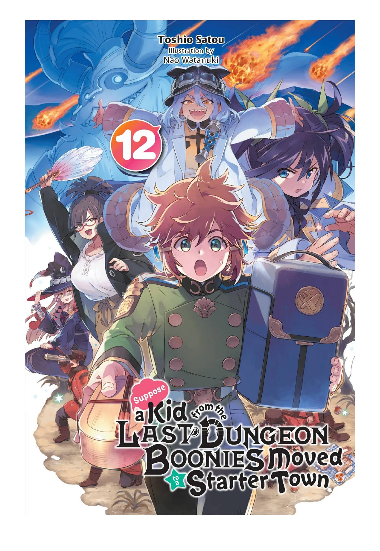 Suppose a Kid from the Last Dungeon Boonies Moved to a Starter Town, Vol. 12 by Toshio Satou & Nao Watanuki