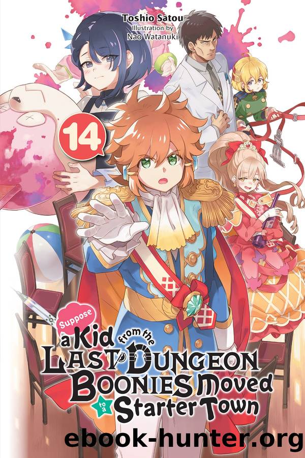 Suppose a Kid from the Last Dungeon Boonies Moved to a Starter Town, Vol. 14 by Toshio Satou and Nao Watanuki