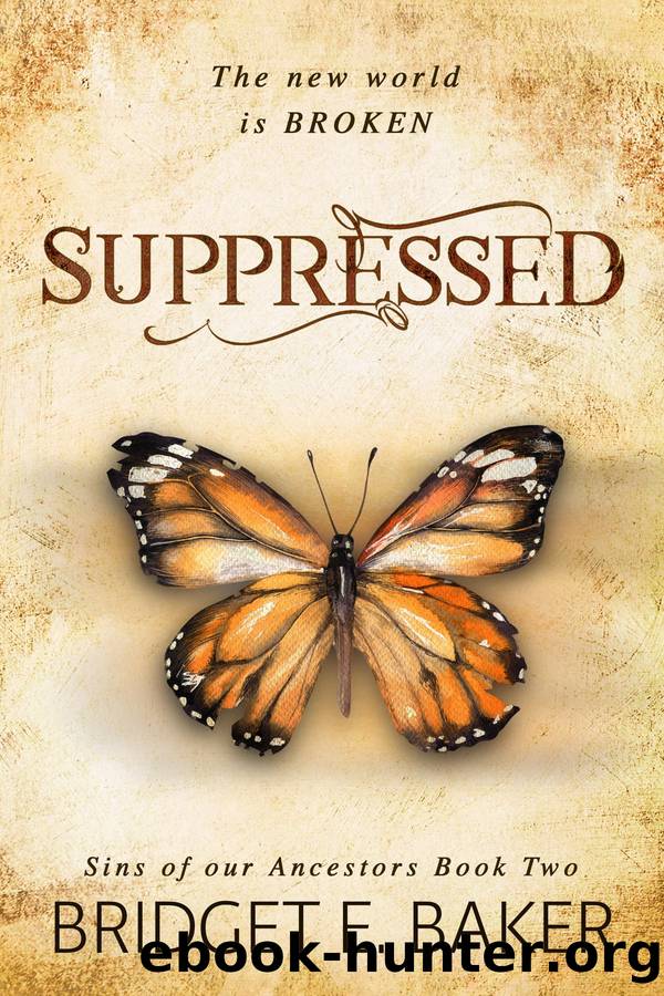 Suppressed by Bridget E. Baker
