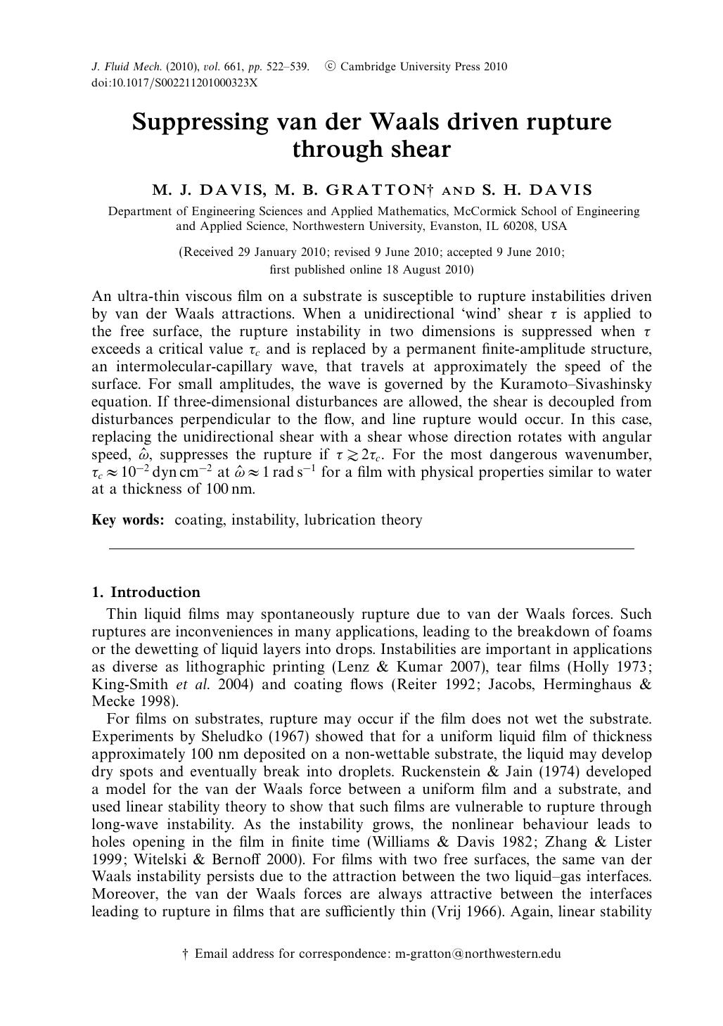 Suppressing van der Waals driven rupture through shear by M. J. DAVIS M. B. GRATTON S. H. DAVIS