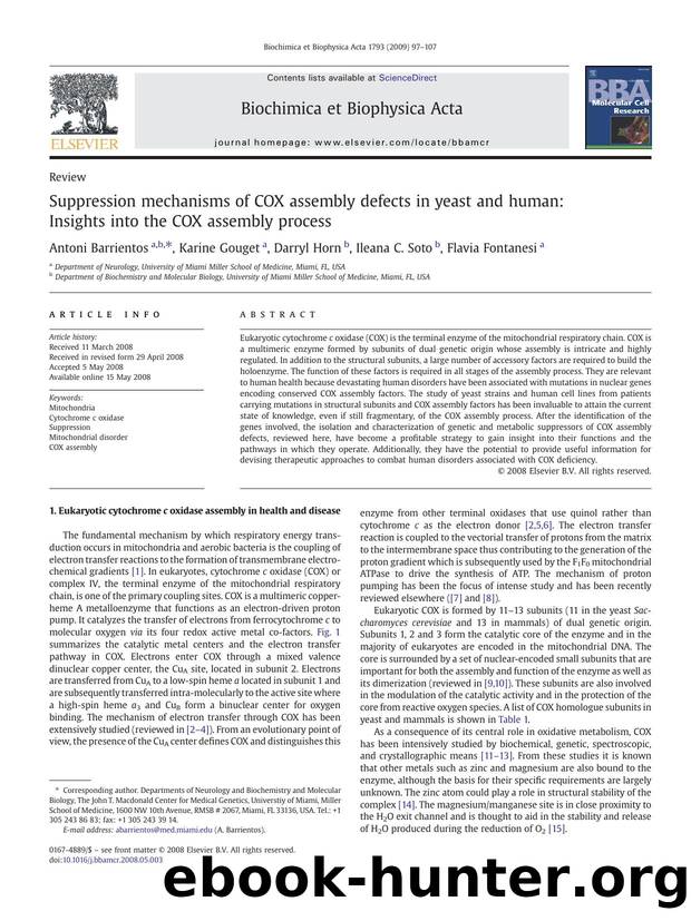 Suppression mechanisms of COX assembly defects in yeast and human: Insights into the COX assembly process by Antoni Barrientos; Karine Gouget; Darryl Horn; Ileana C. Soto; Flavia Fontanesi