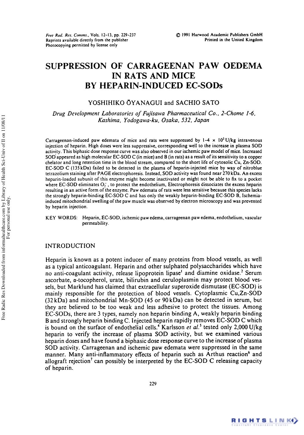 Suppression of Carrageenan Paw Oedema in Rats and Mice by Heparin-Induced Ec-Sods by Yoshihiko Oyanagui1 & Sachio Sato1
