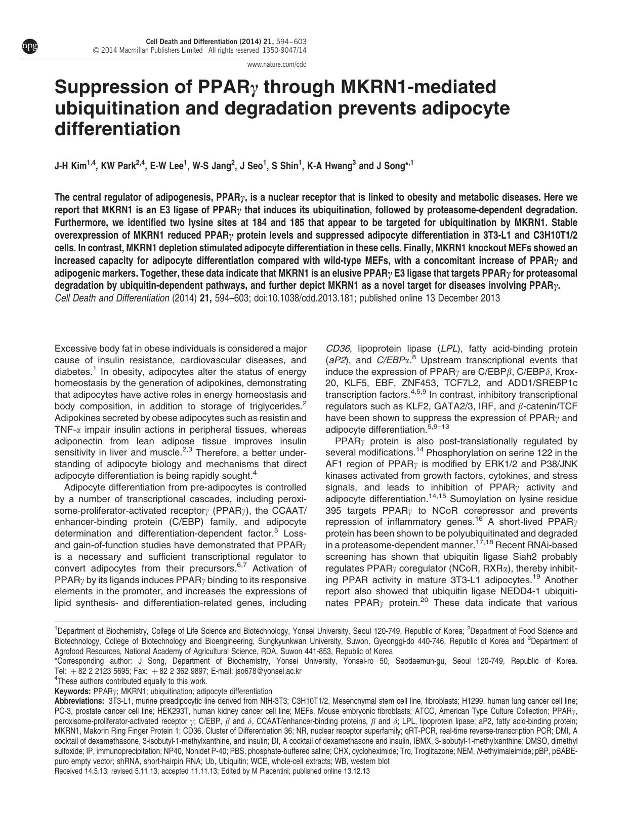 Suppression of PPAR&gamma; through MKRN1-mediated ubiquitination and degradation prevents adipocyte differentiation by J-H Kim & K W Park & E-W Lee & W-S Jang & J Seo & S Shin & K-A Hwang & J Song &