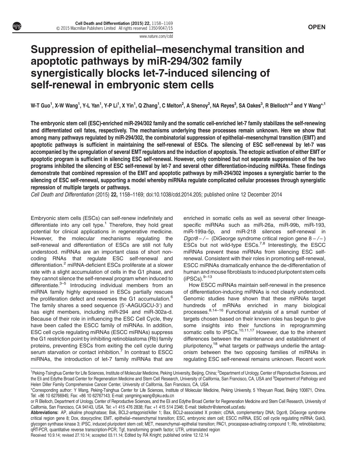 Suppression of epithelial&ndash;mesenchymal transition and apoptotic pathways by miR-294&sol;302 family synergistically blocks let-7-induced silencing of self-renewal in embryonic stem cells by unknow