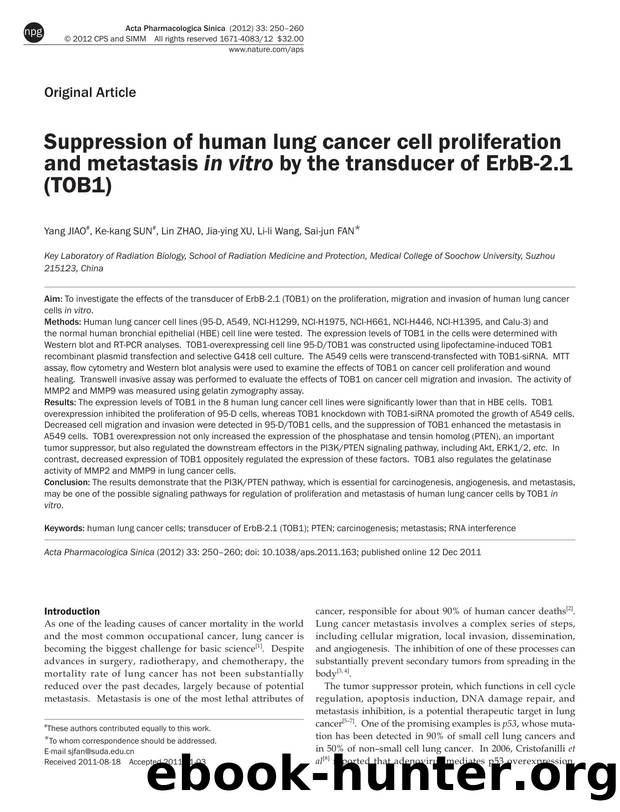 Suppression of human lung cancer cell proliferation and metastasis in vitro by the transducer of ErbB-2.1 (TOB1) by Yang Jiao & Ke-kang Sun & Lin Zhao & Jia-ying Xu & Li-li Wang & Sai-jun Fan