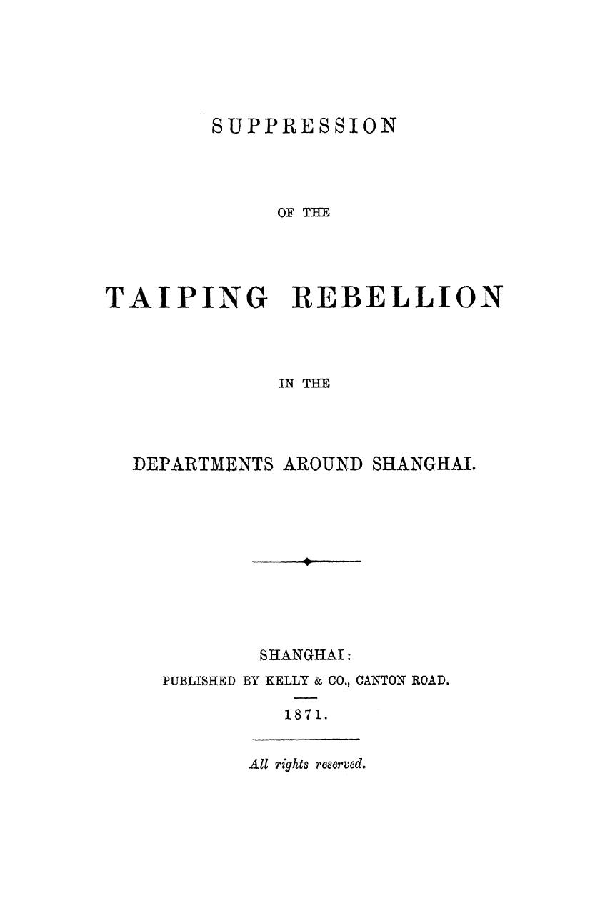 Suppression of the taiping rebellion in the departments around shanghai by 1871