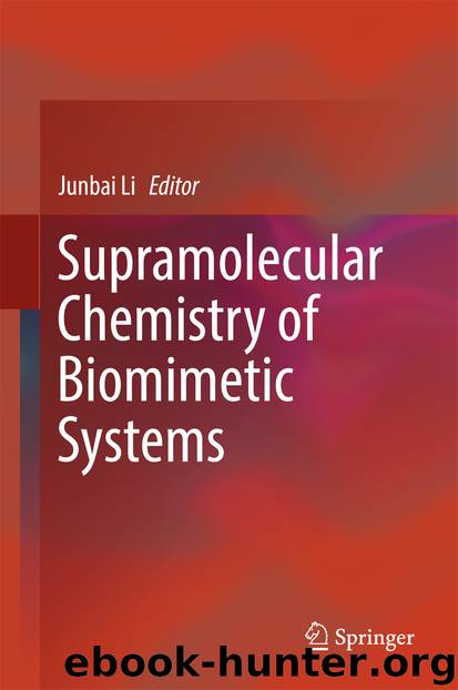 Supramolecular Chemistry of Biomimetic Systems by Junbai Li