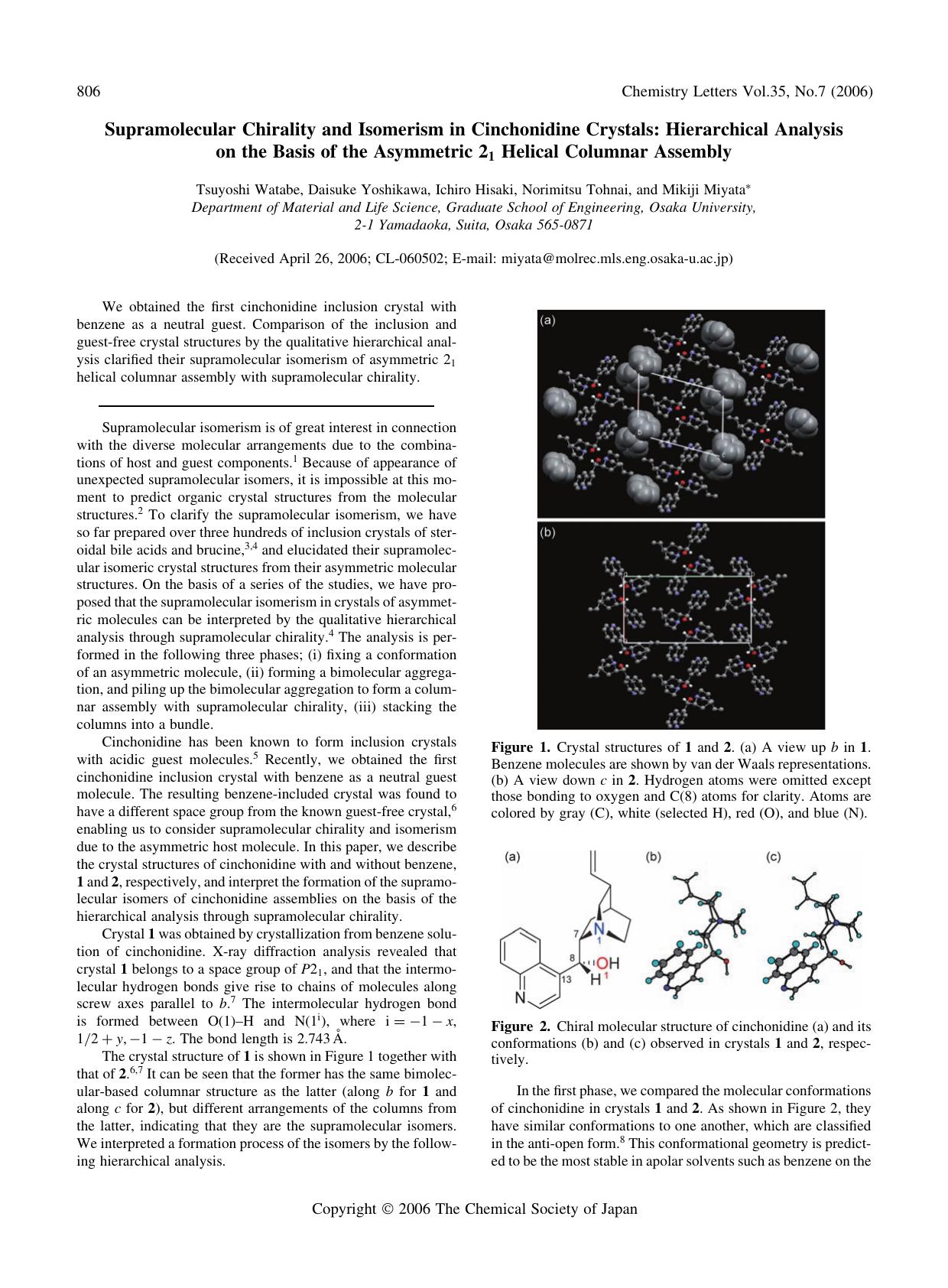 Supramolecular Chirality and Isomerism in Cinchonidine Crystals: Hierarchical Analysis on the Basis of the Asymmetric 2_{1} Helical Columnar Assembly by Tsuyoshi Watabe Daisuke Yoshikawa Ichiro Hisaki Norimitsu Tohnai and Mikiji Miyata