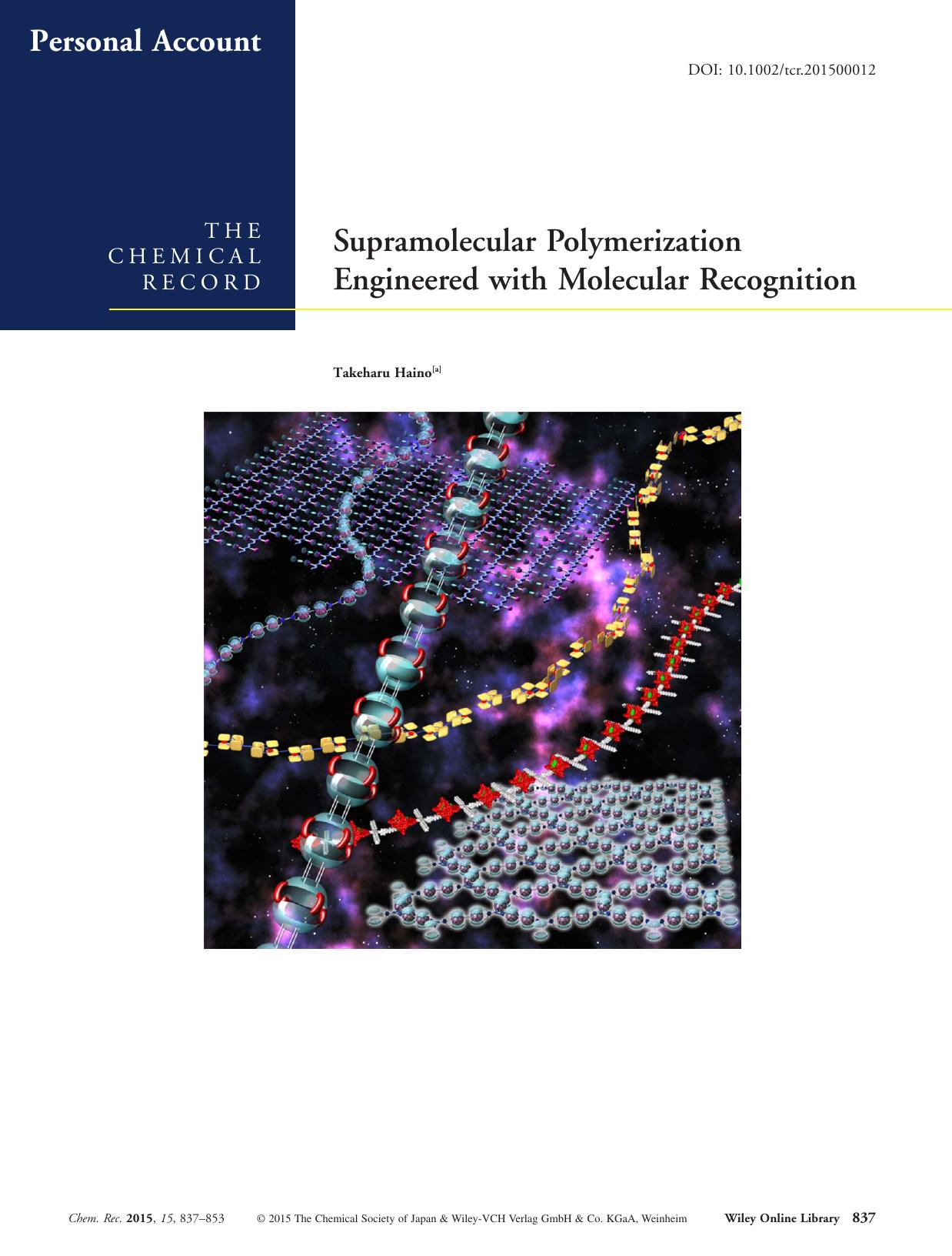 Supramolecular Polymerization Engineered with Molecular Recognition by Unknown